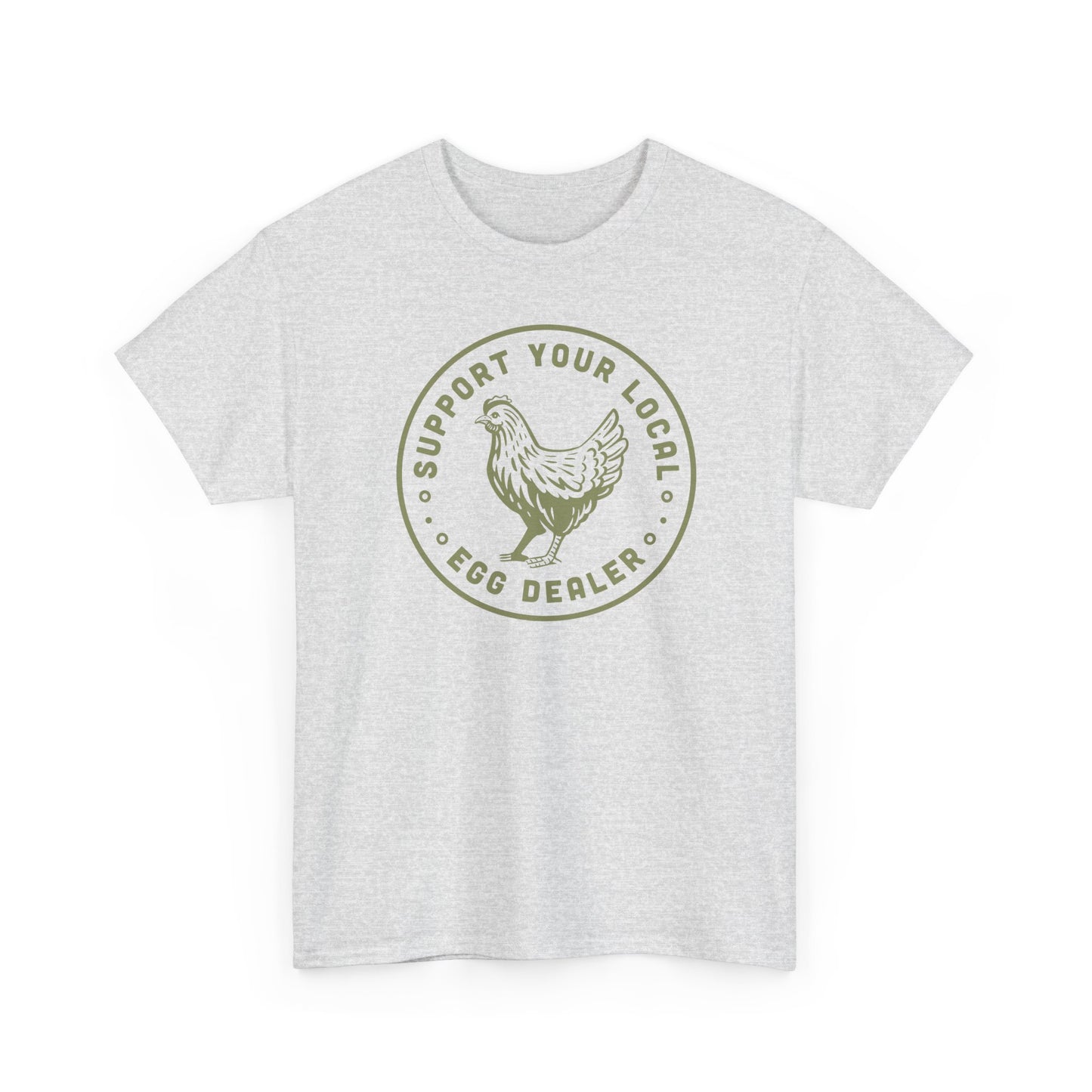 Short Sleeve-Support Your Local Egg Dealer Tee