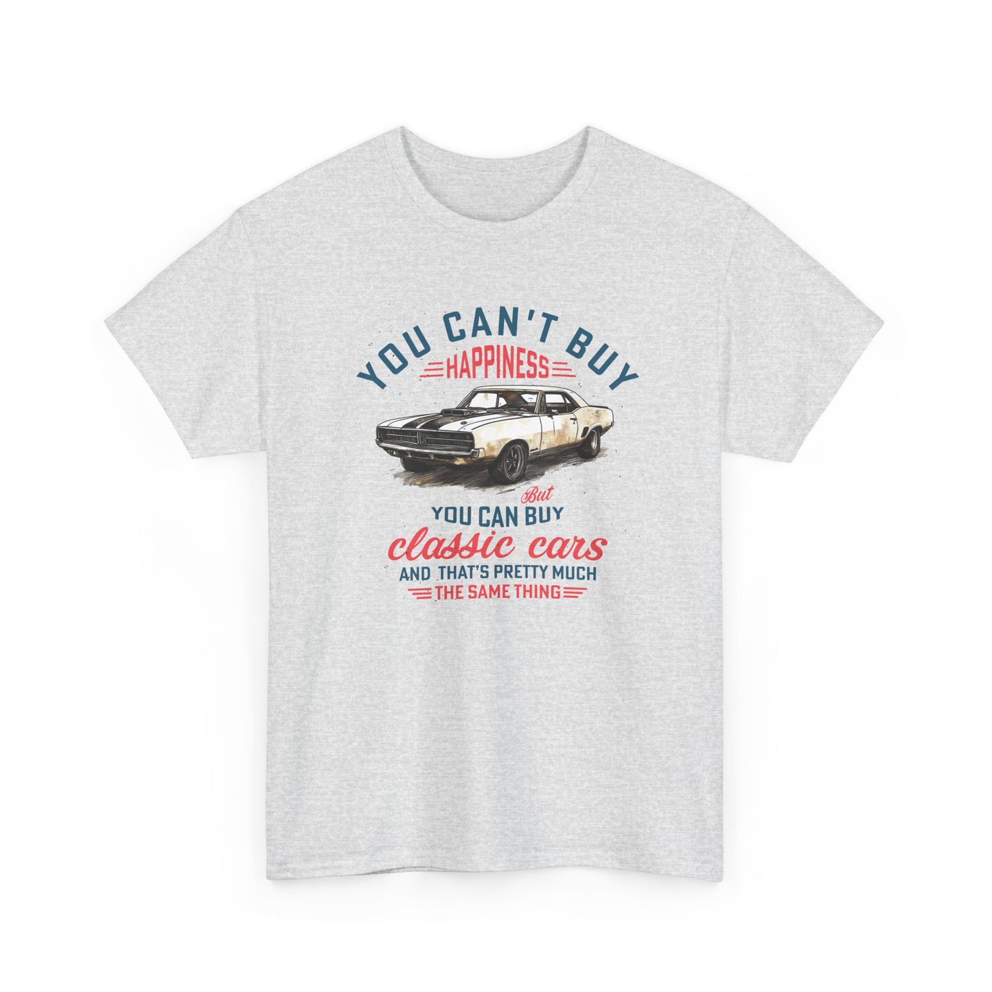 Short Sleeve-Can't Buy Happiness Classic Cars Tee
