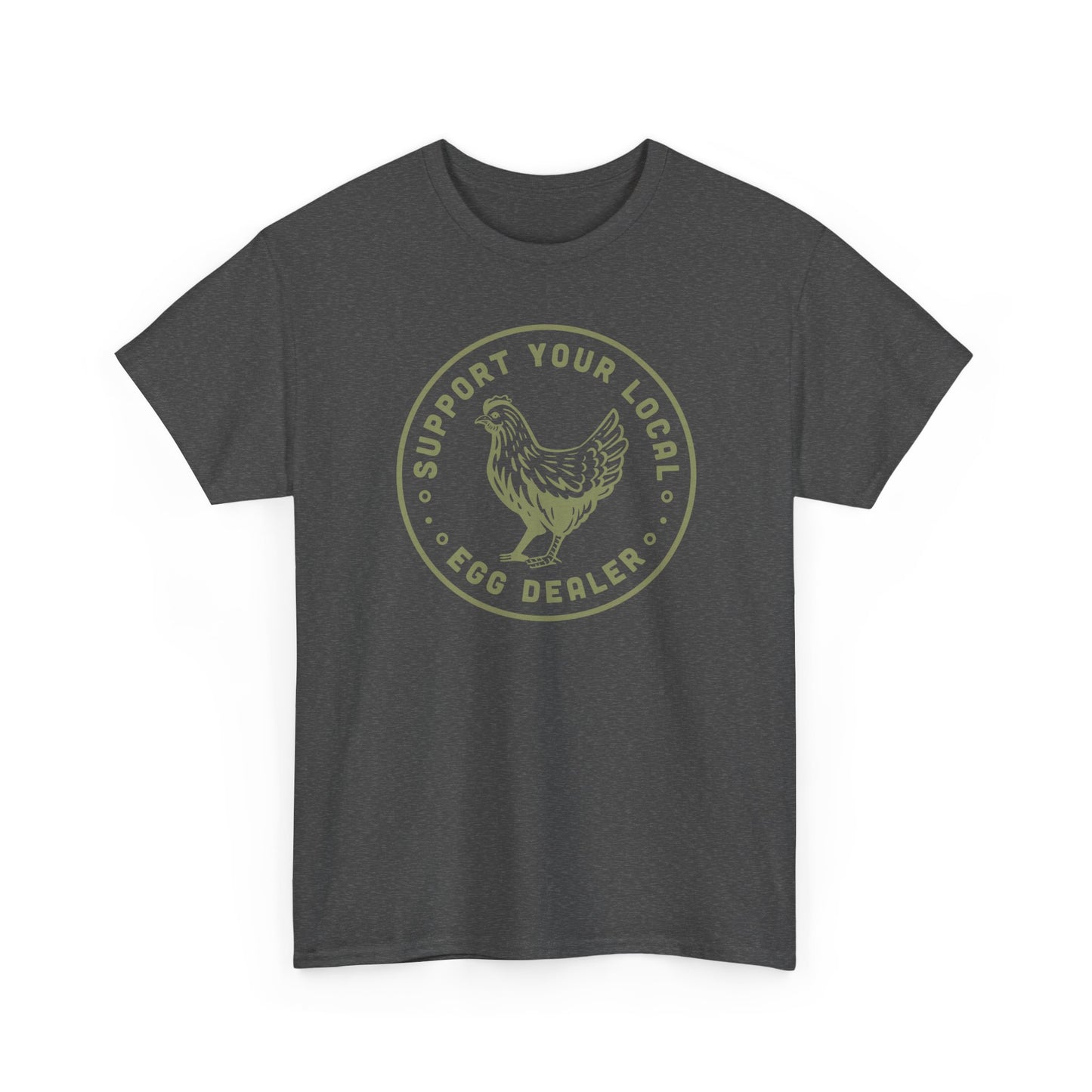 Short Sleeve-Support Your Local Egg Dealer Tee
