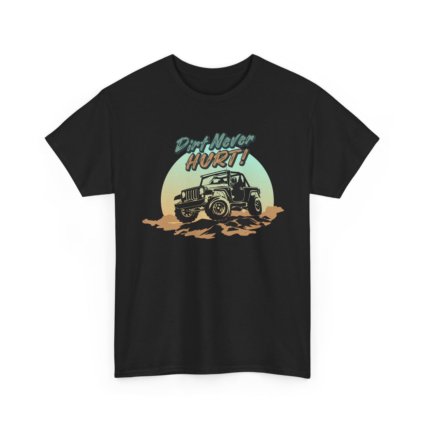 Short Sleeve-Dirt Never Hurt Tee