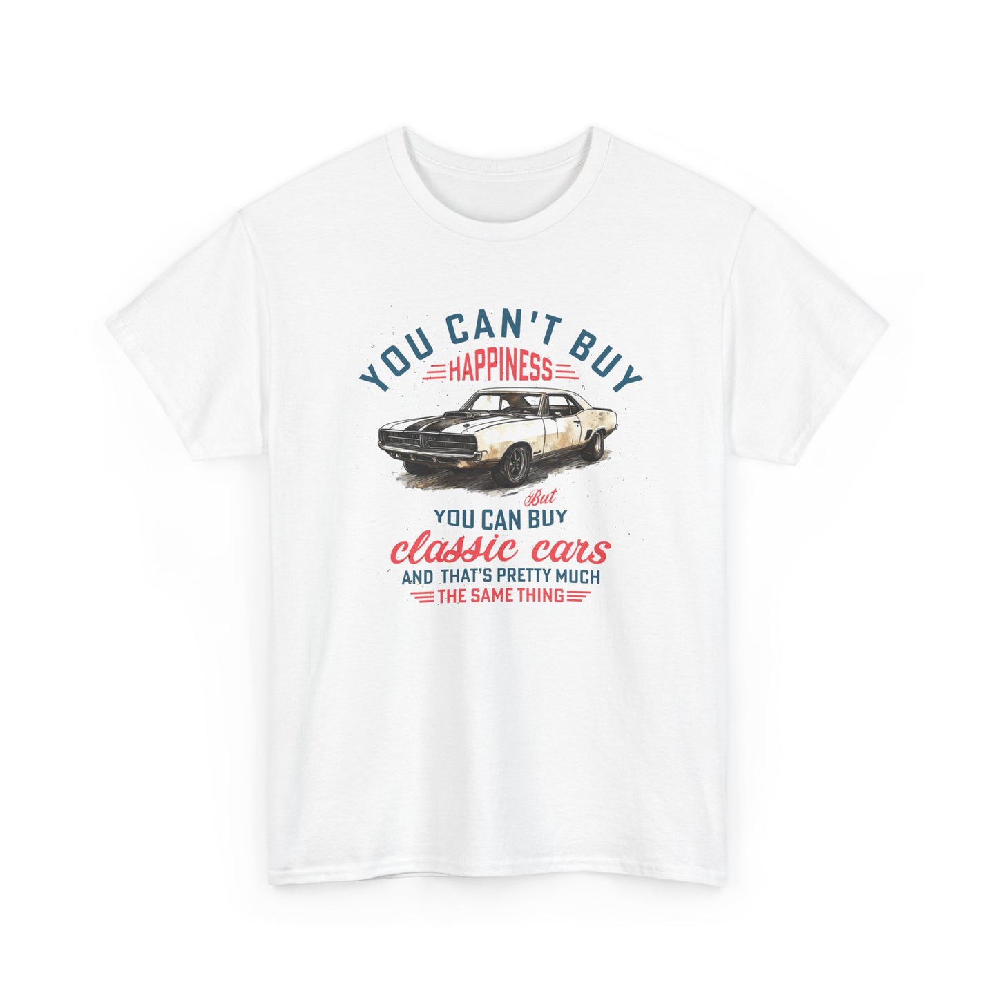 Short Sleeve-Can't Buy Happiness Classic Cars Tee