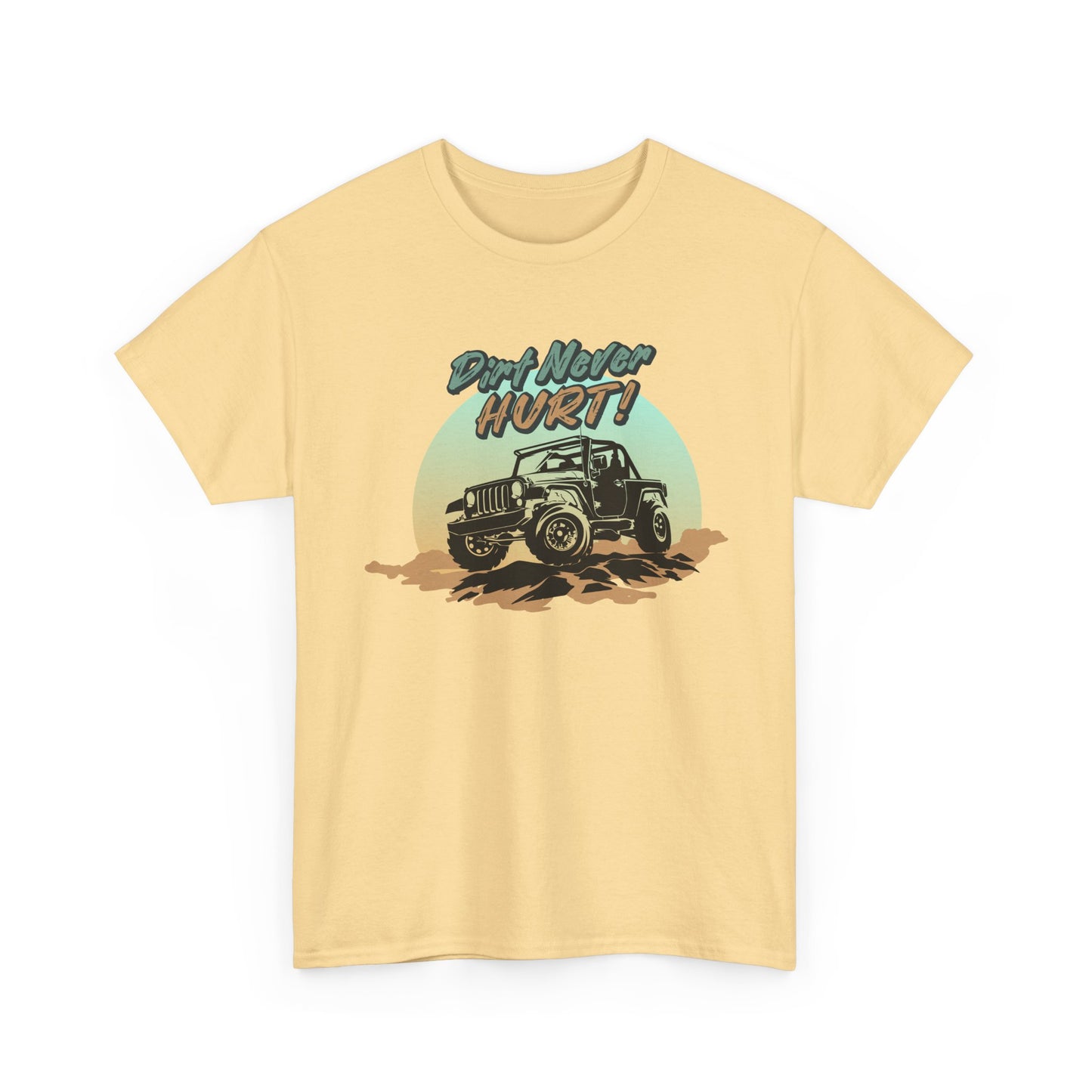 Short Sleeve-Dirt Never Hurt Tee