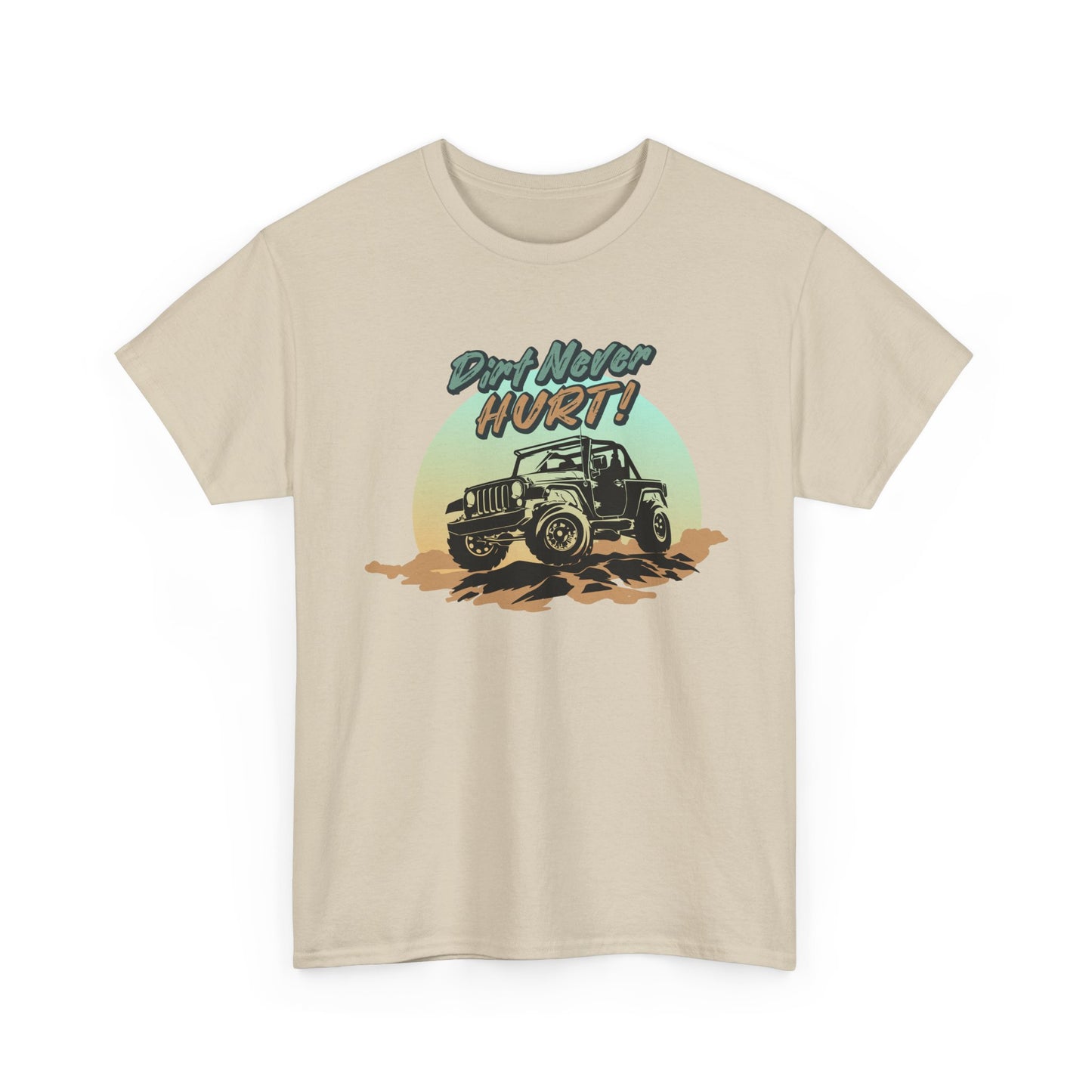 Short Sleeve-Dirt Never Hurt Tee